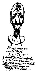 Selfportrait of Erik Satie. The text reads (translated from French): Project for a bust of mr. Erik Satie (painted by the same), with a thought: 
